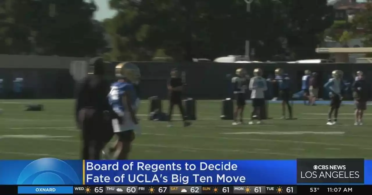 Regents to decide fate of UCLA's Big Ten move