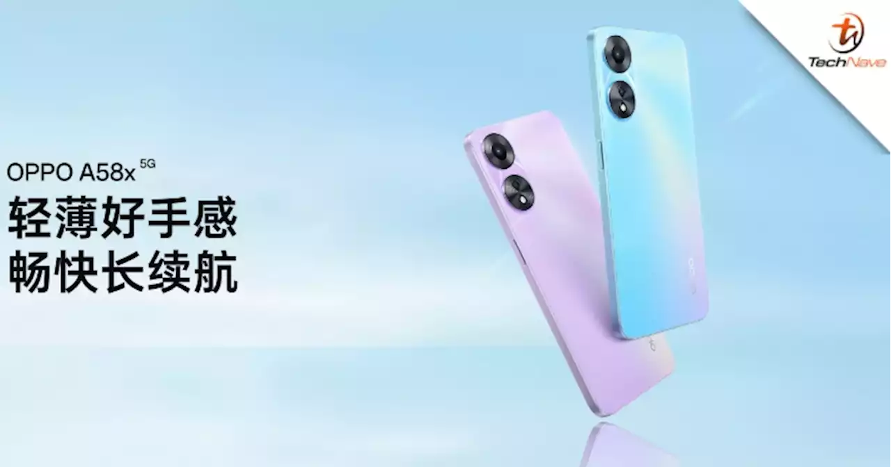 OPPO A58x 5G release: Dimensity 700 SoC, 90Hz LCD and 5000mAh battery from ~RM760 | TechNave
