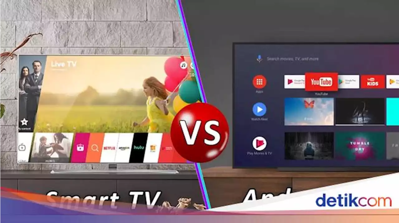 7 Perbedaan Android TV dan Smart TV, Jangan Salah Beli