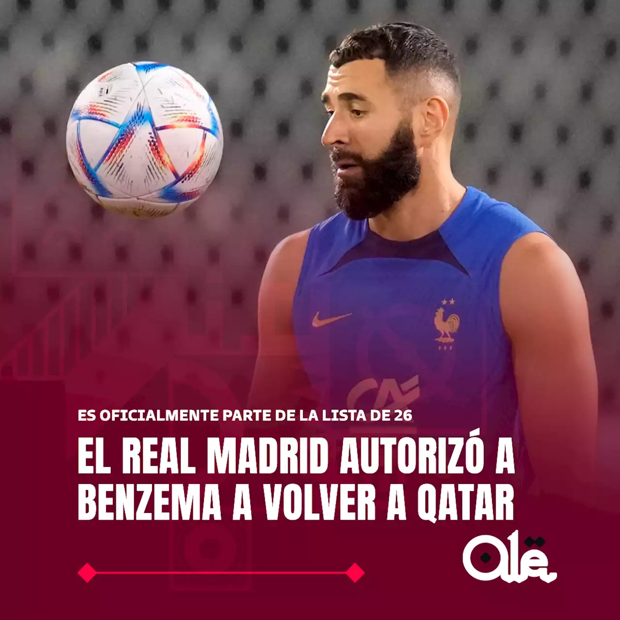 Bomba: ¿Benzema vuelve a Qatar para la final con Argentina?