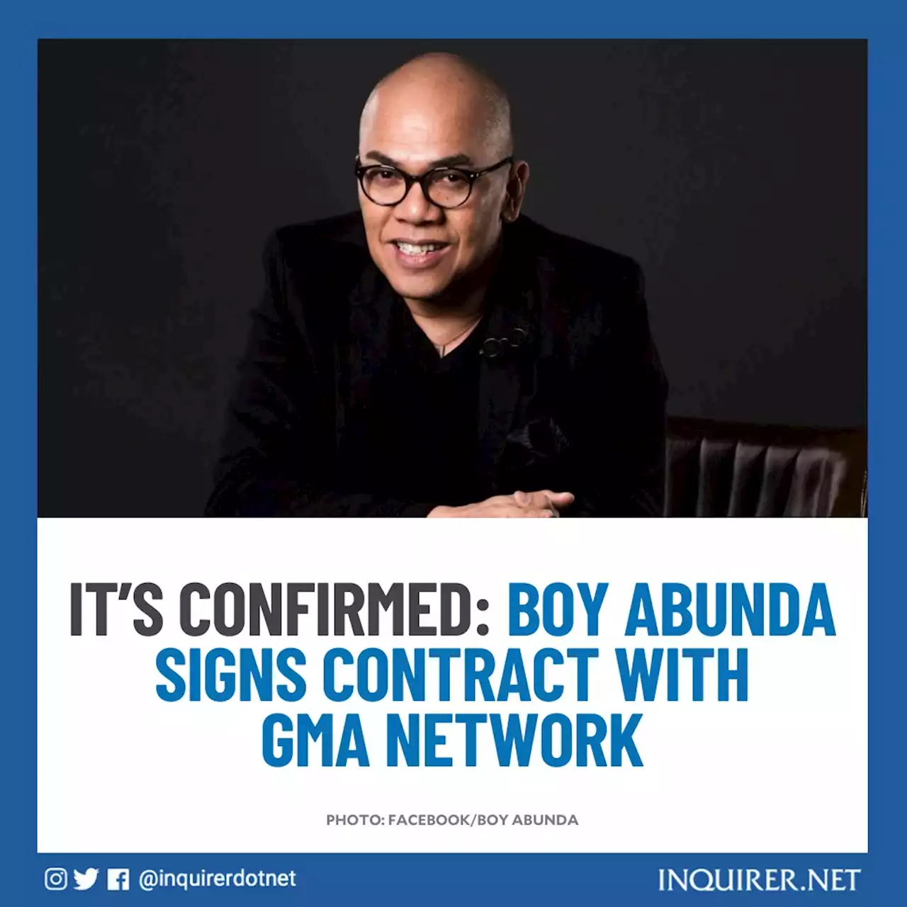 Boy Abunda back as a ‘Kapuso’ after signing contract with GMA Network