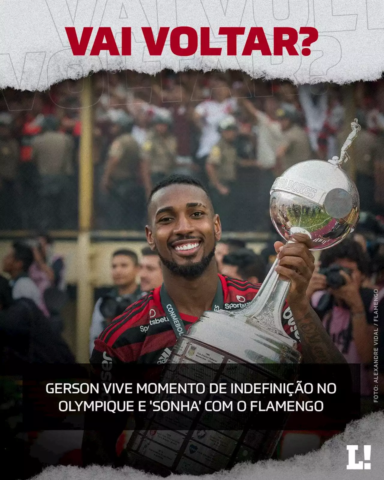 Gerson vive momento de indefinição no Olympique e 'sonha' com o Flamengo