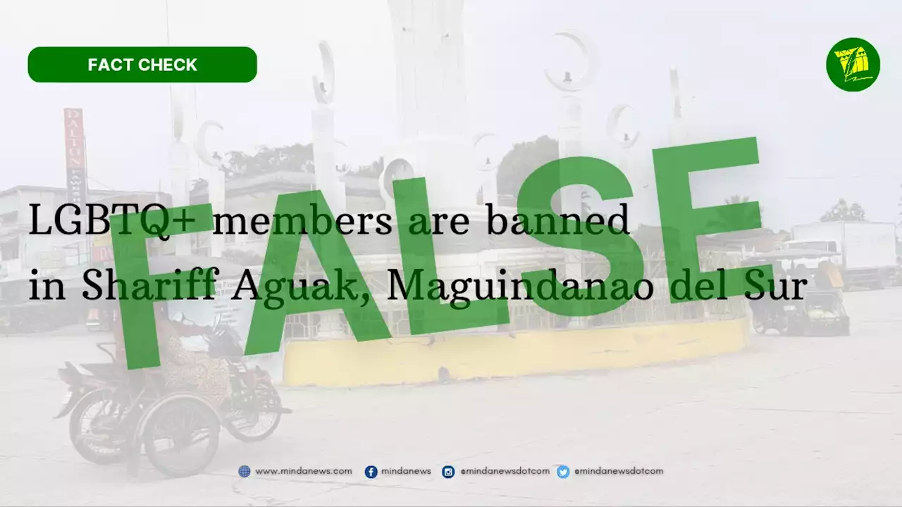 FACT CHECK: LGBTQ+ members not banned in Maguindanao town