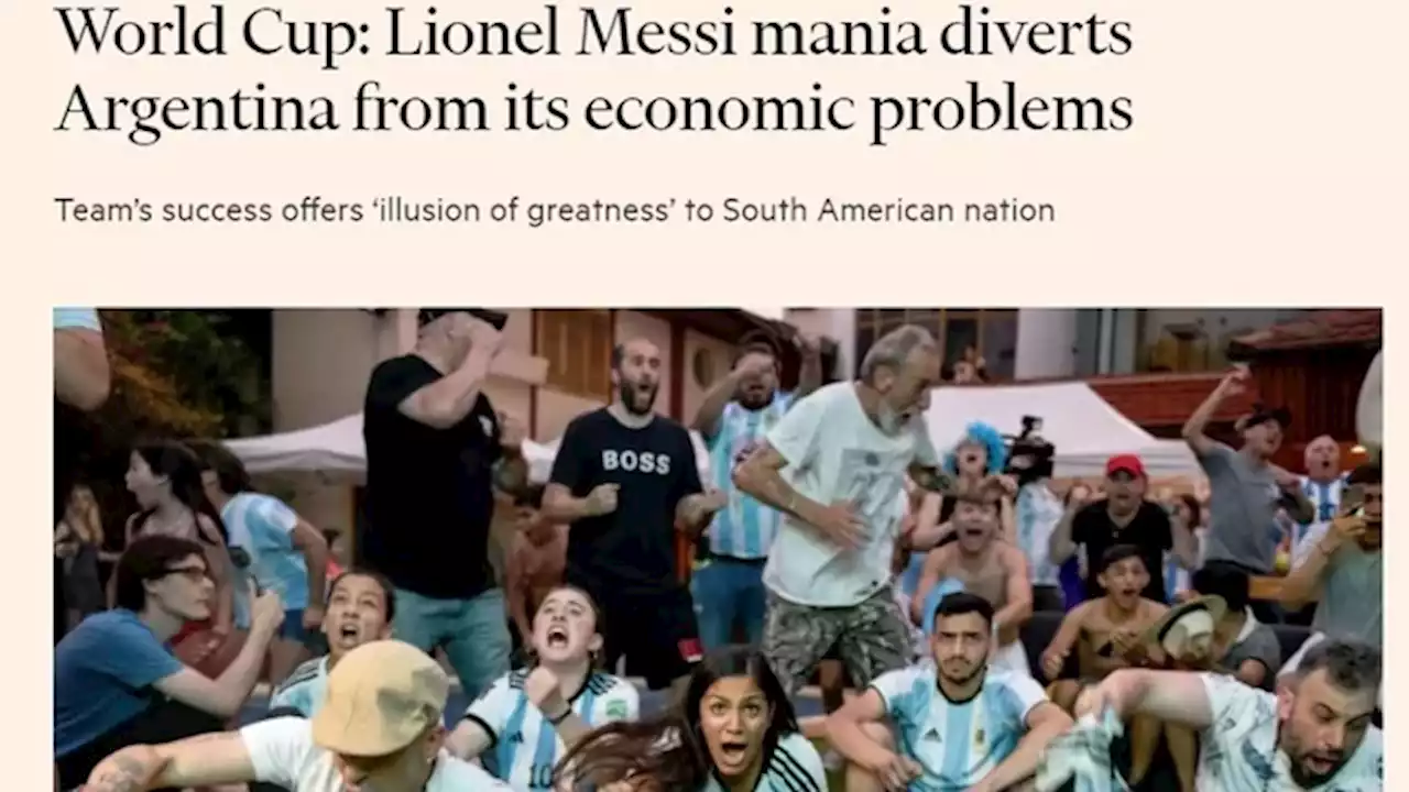 Financial Times: 'La Messi manía distrae a la Argentina'