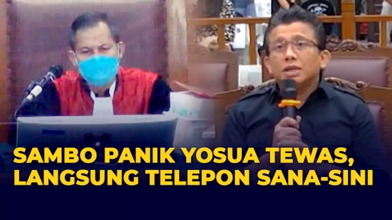 Sambo Ngaku Panik Yosua Tewas, Langsung Sibuk Telepon Sana-sini