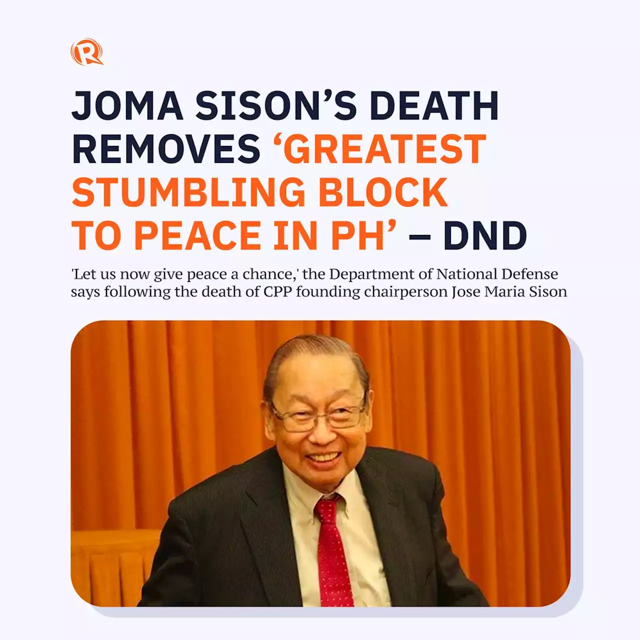 Joma Sison's death removes 'greatest stumbling block to peace in PH' – DND