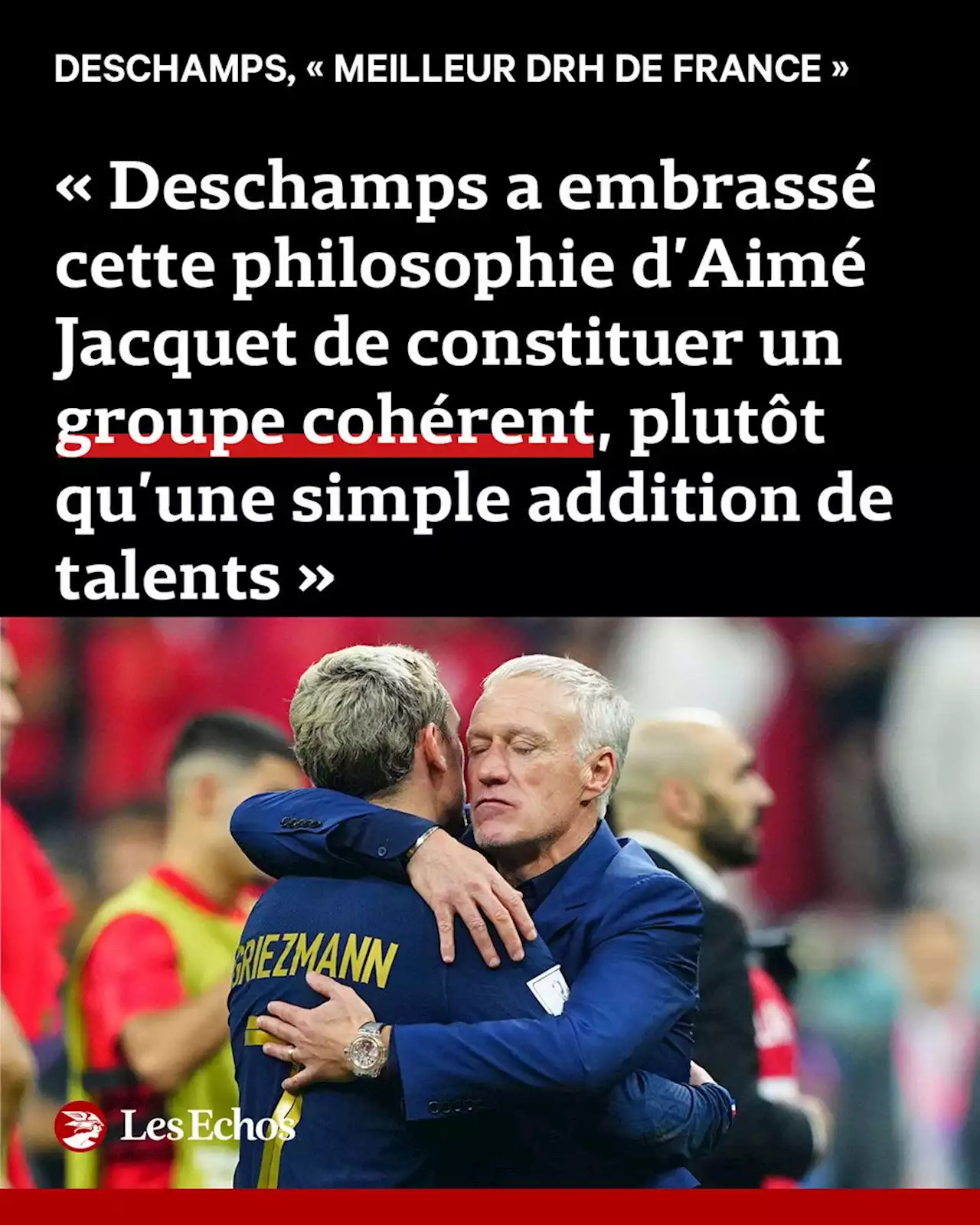 Didier Deschamps, « meilleur DRH de France »