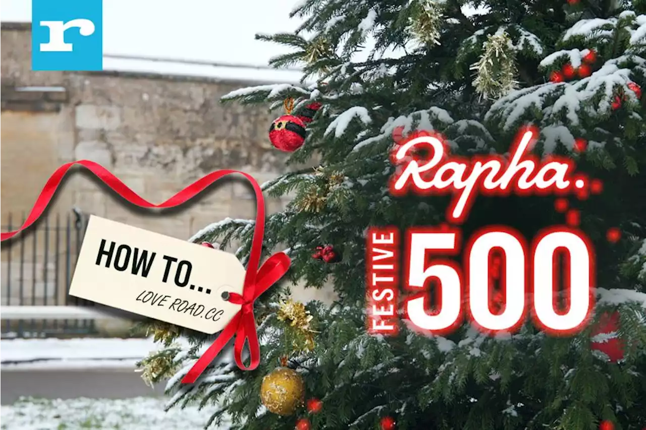 Rapha Festive 500: smash this modern classic winter riding challenge with our top tips