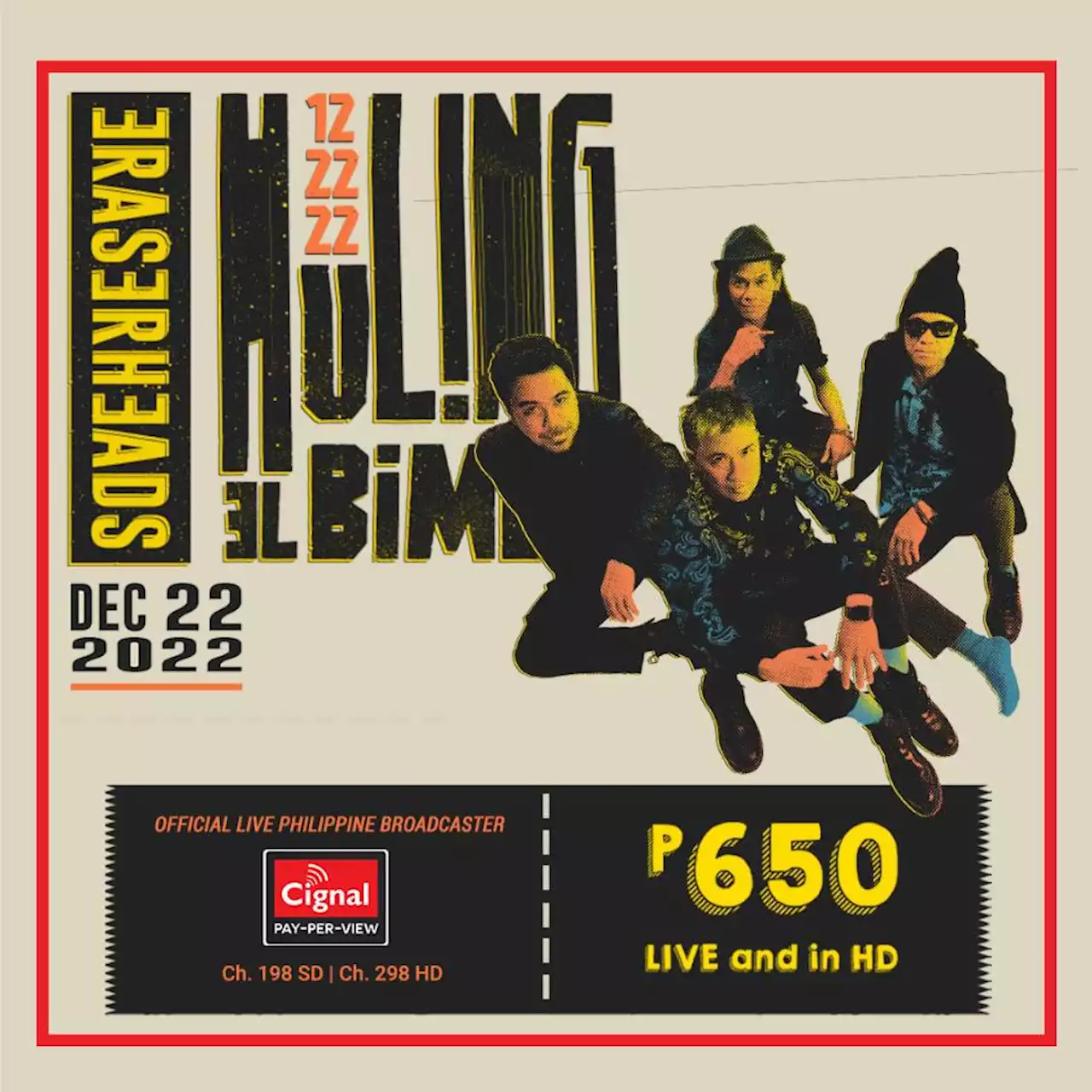 Watch Eraserheads’ ‘Huling El Bimbo’ concert live on Cignal Pay-Per-View - BusinessMirror