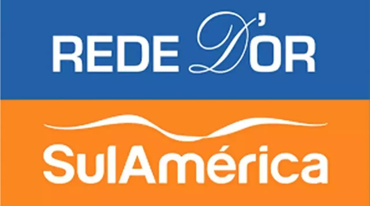 ANS aprova, com restrições, compra da SulAmérica pela Rede D'Or