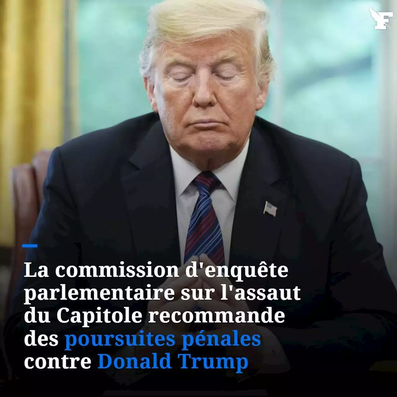 Assaut du Capitole : la commission parlementaire recommande des poursuites pénales contre Trump