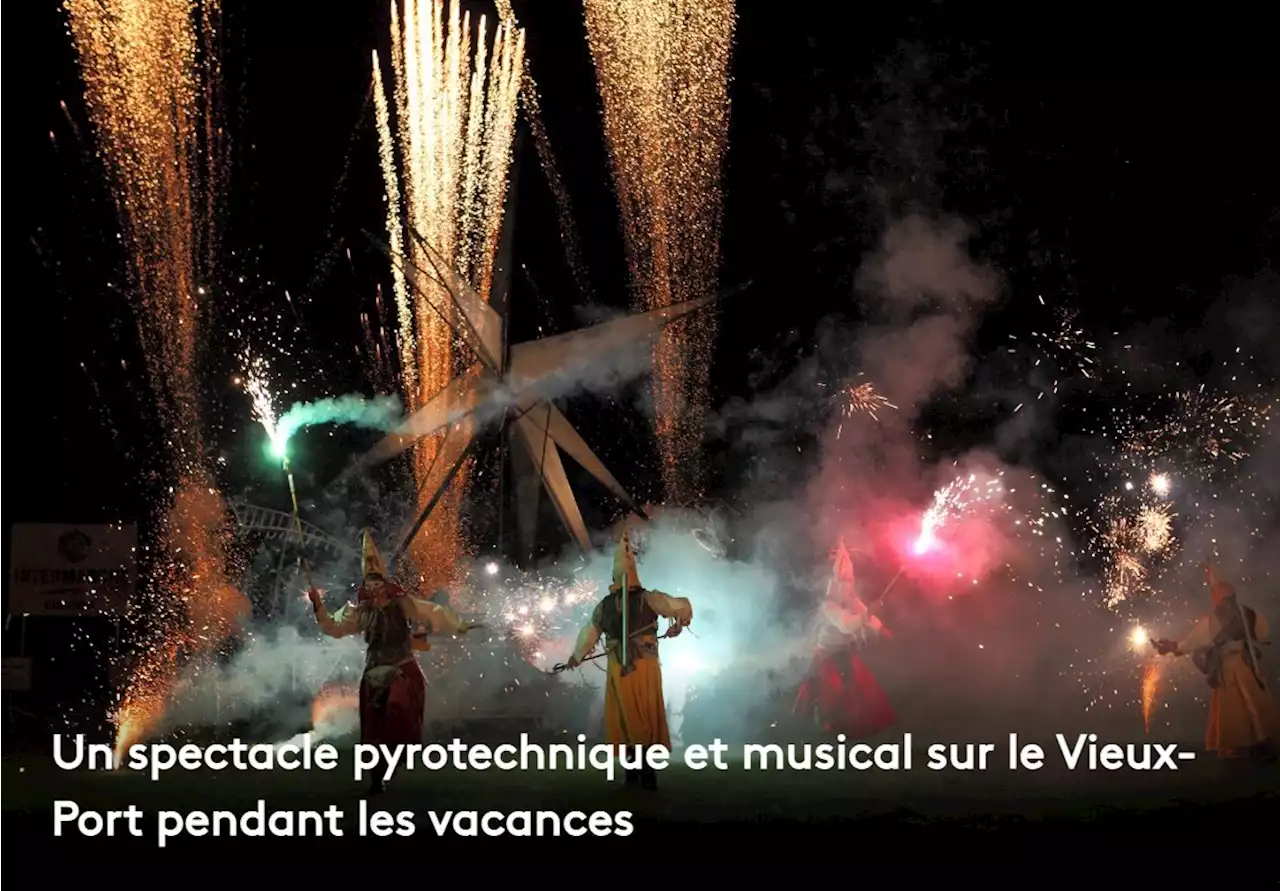 Un spectacle pyrotechnique et musical sur le Vieux-Port pendant les vacances