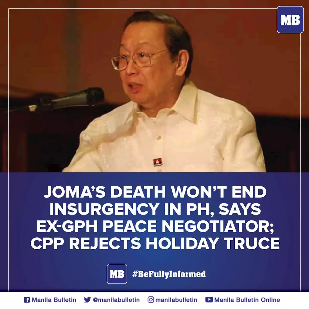 Joma’s death won’t end insurgency in PH, says ex-GPH peace negotiator; CPP rejects holiday truce