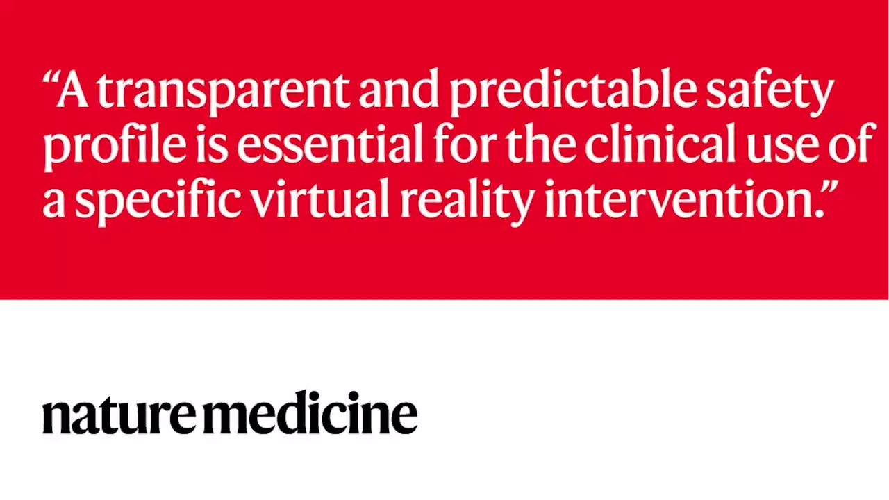 Reporting the early stage clinical evaluation of virtual-reality-based intervention trials: RATE-VR - Nature Medicine