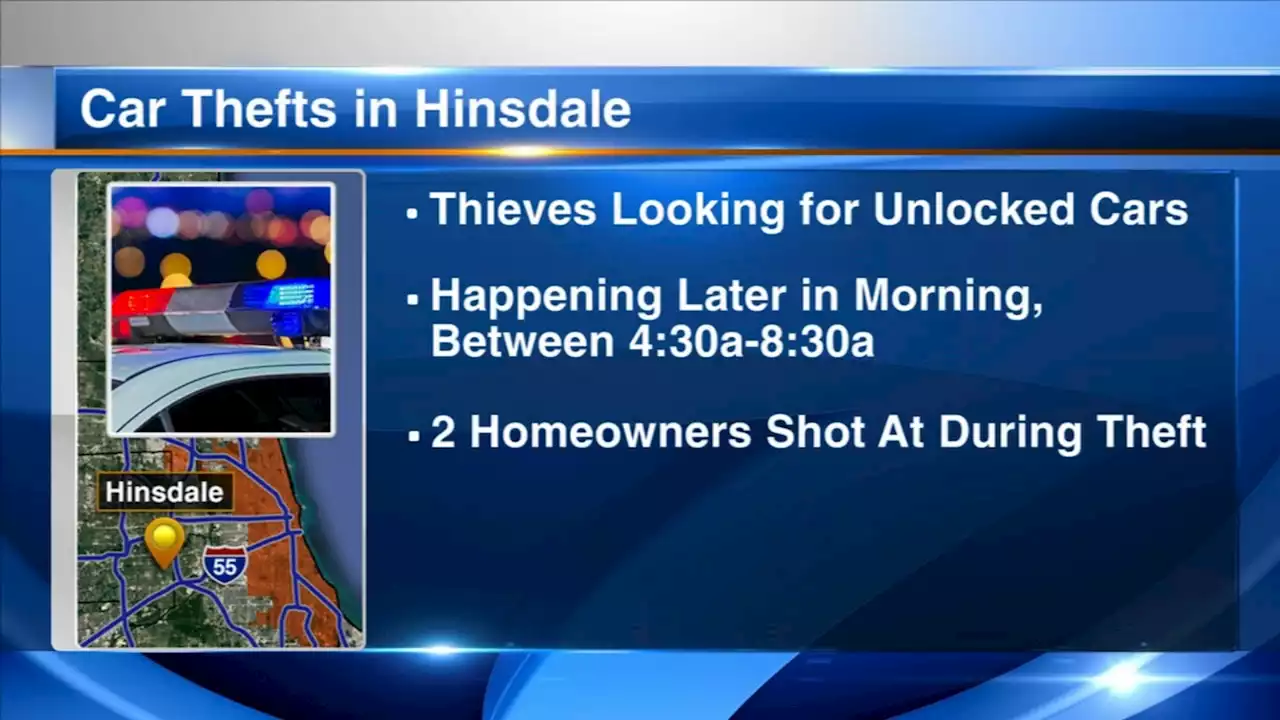 Hinsdale police warn of armed thieves looking for unlocked cars overnight; 2 homeowners shot at