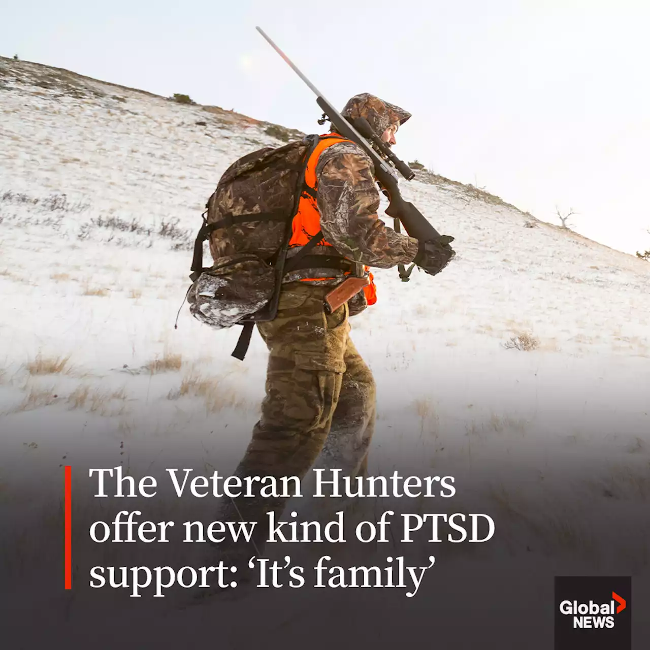 The Veteran Hunters offer new kind of PTSD support: ‘It’s family’ | Globalnews.ca