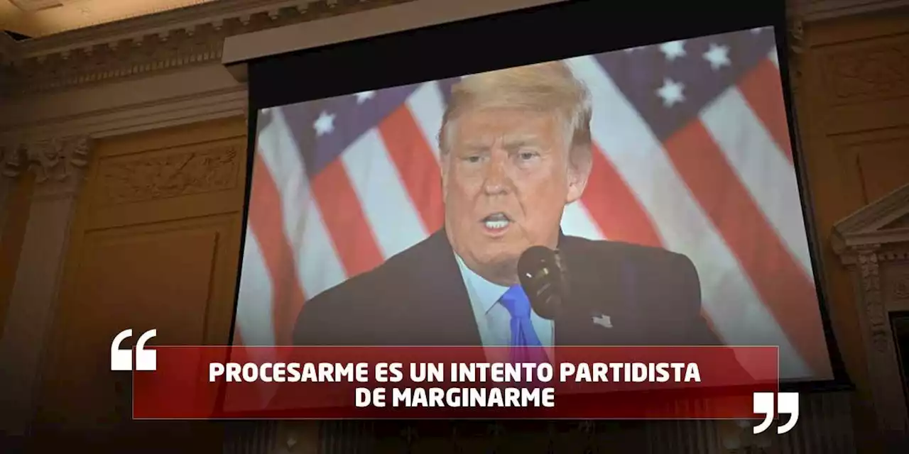 Trump reacciona ante petición de imputarlo por asalto al Capitolio