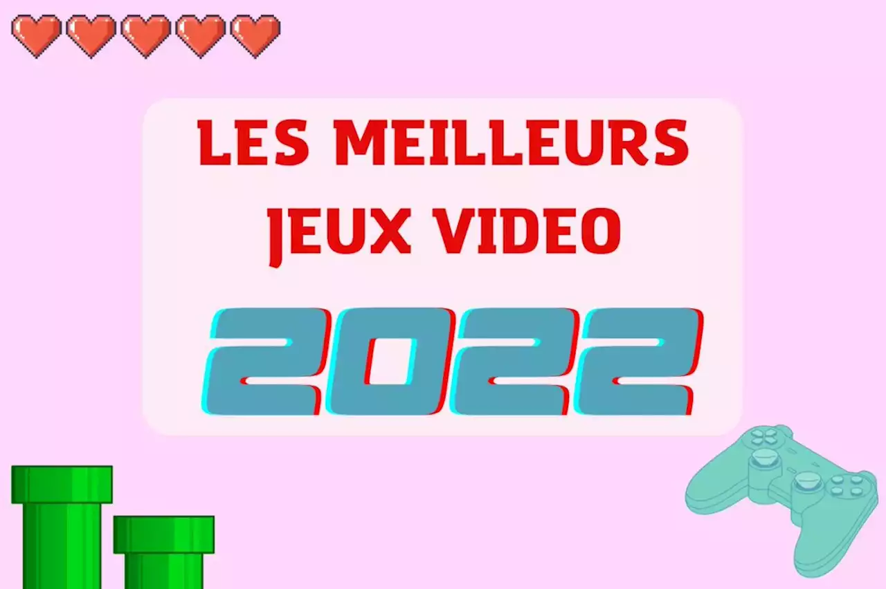 Voici les meilleurs jeux vidéo de l'année 2022