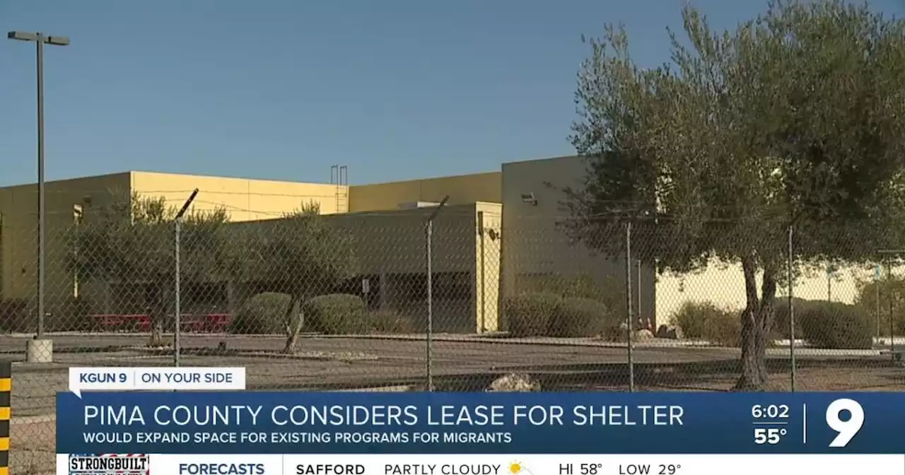 Pima Co. may lease large building to house migrants