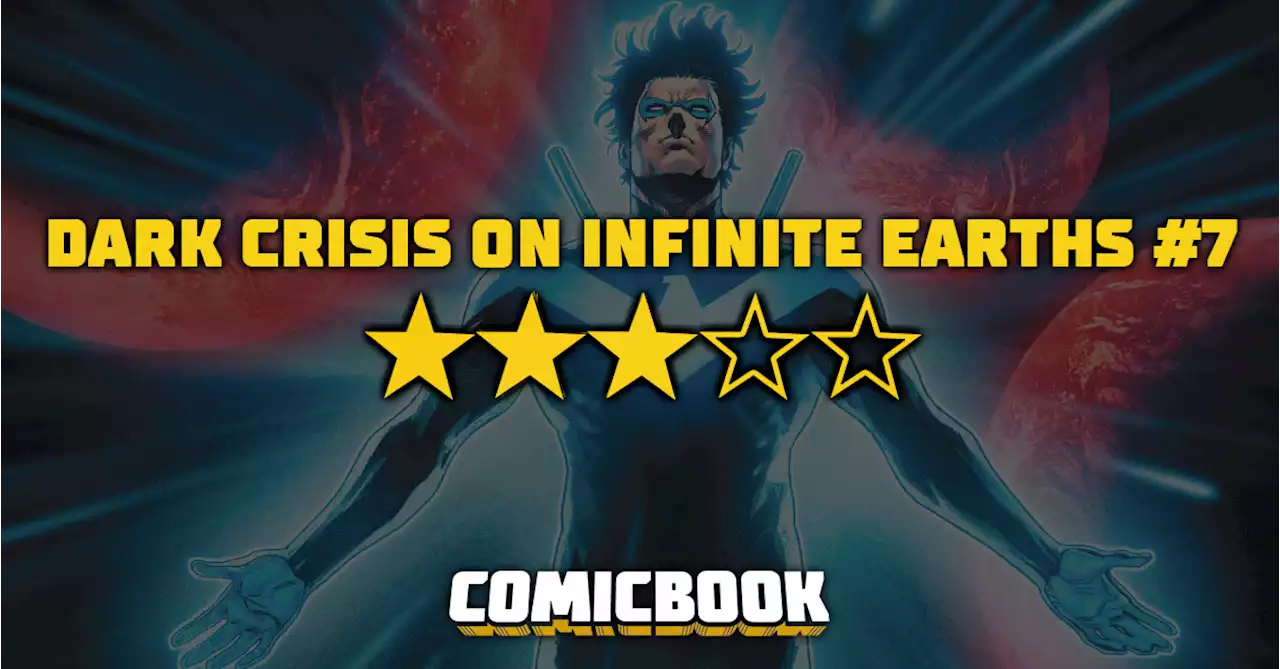 Dark Crisis on Infinite Earths #7 Review: An Earths-Shattering Finale Lacking in Character