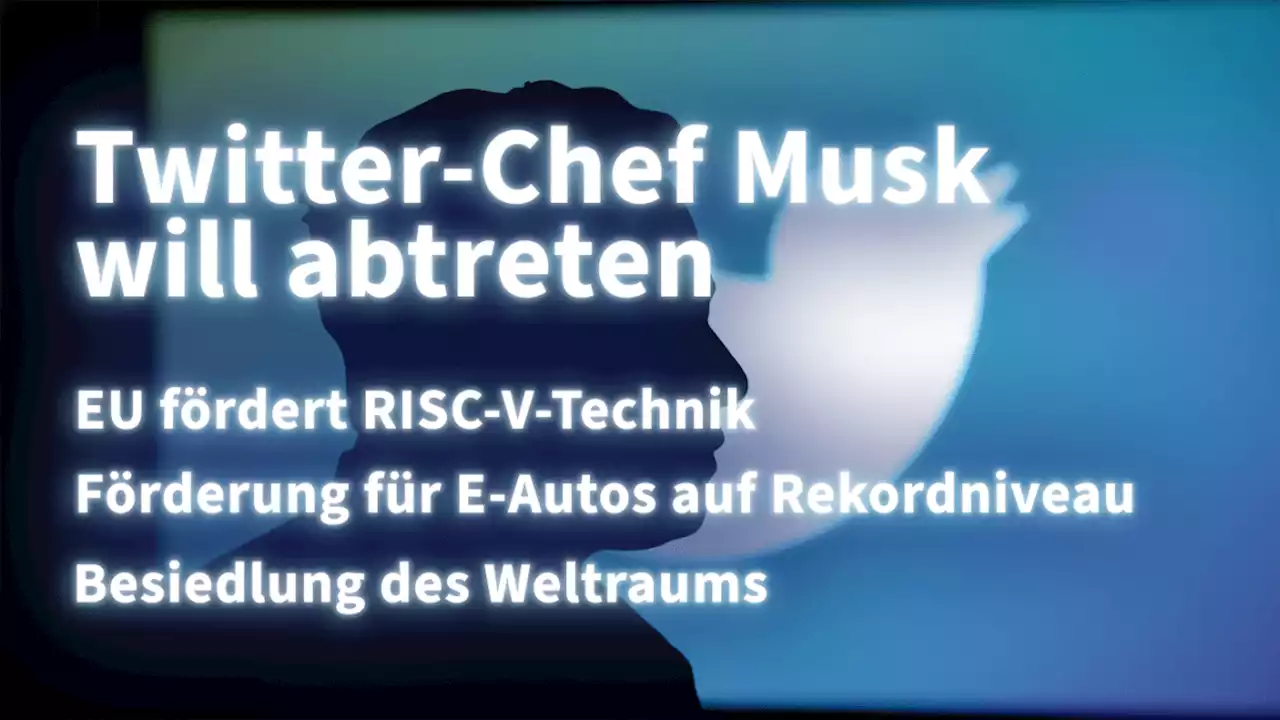 Kurz informiert: RISC-V-Chips, E-Autos, Twitter, Weltraumsiedlung