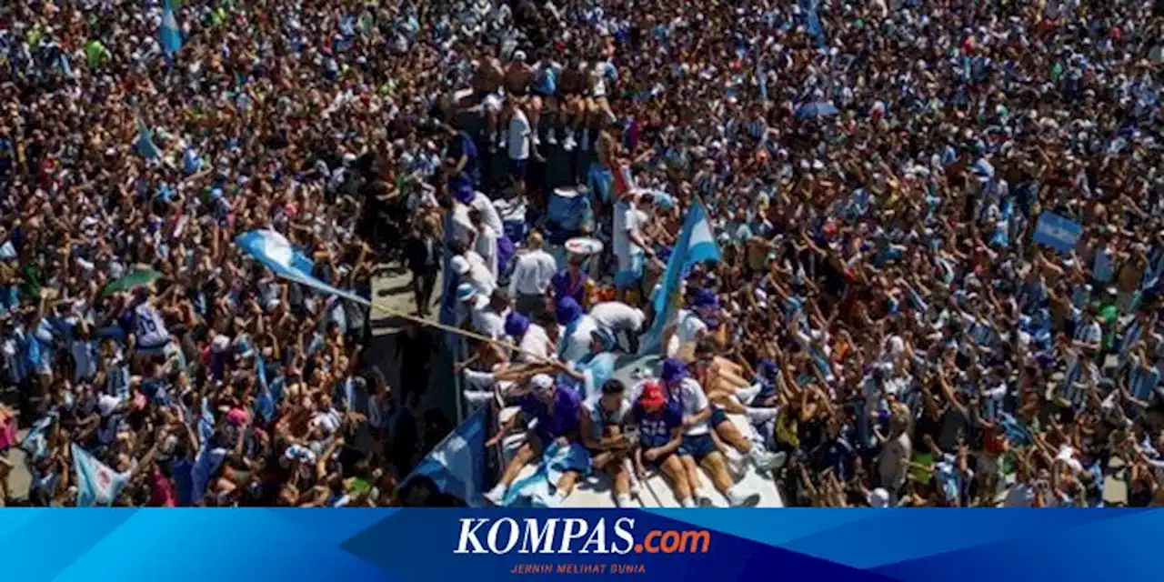 Pawai Juara Piala Dunia, Skuad Argentina Sempat Naik Helikopter karena Bus Tak Bisa Jalan