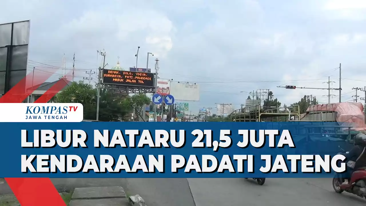 Libur Nataru 21,5 Juta Kendaraan Padati Jateng