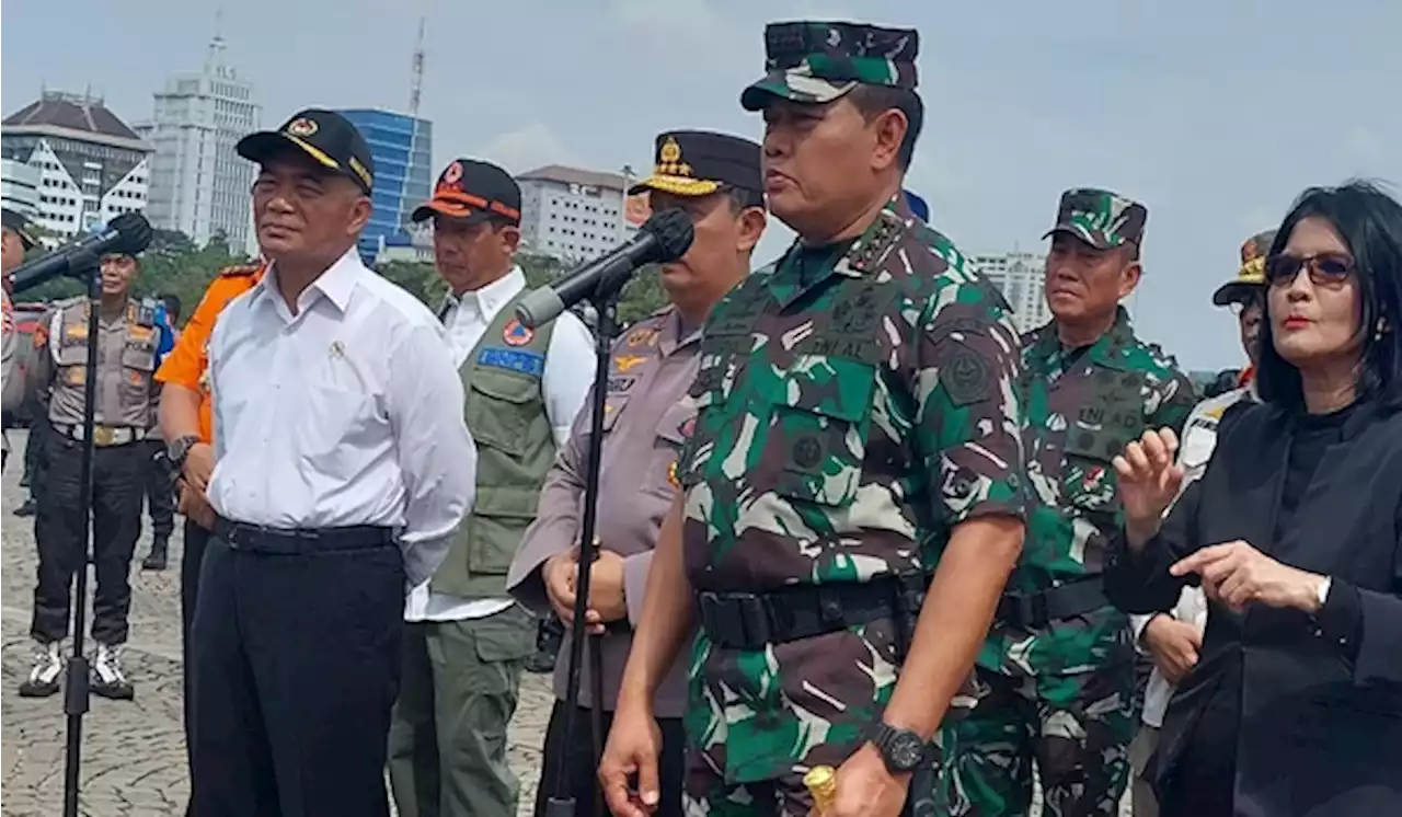 Panglima TNI Minta Personel Tegas Hadapi Gangguan Nataru