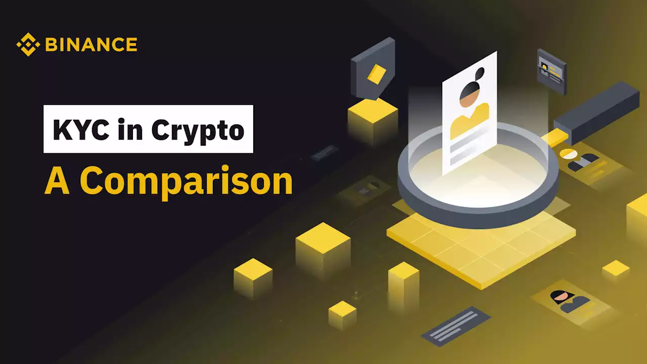 KYC in Crypto - A Comparison | Binance Blog