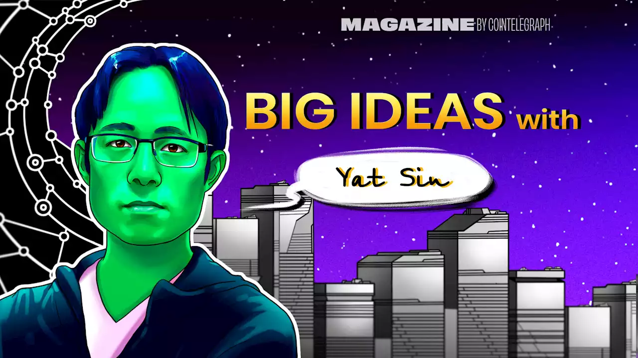 Yat Siu’s Big Ideas: We’re already living in the Metaverse – Cointelegraph Magazine