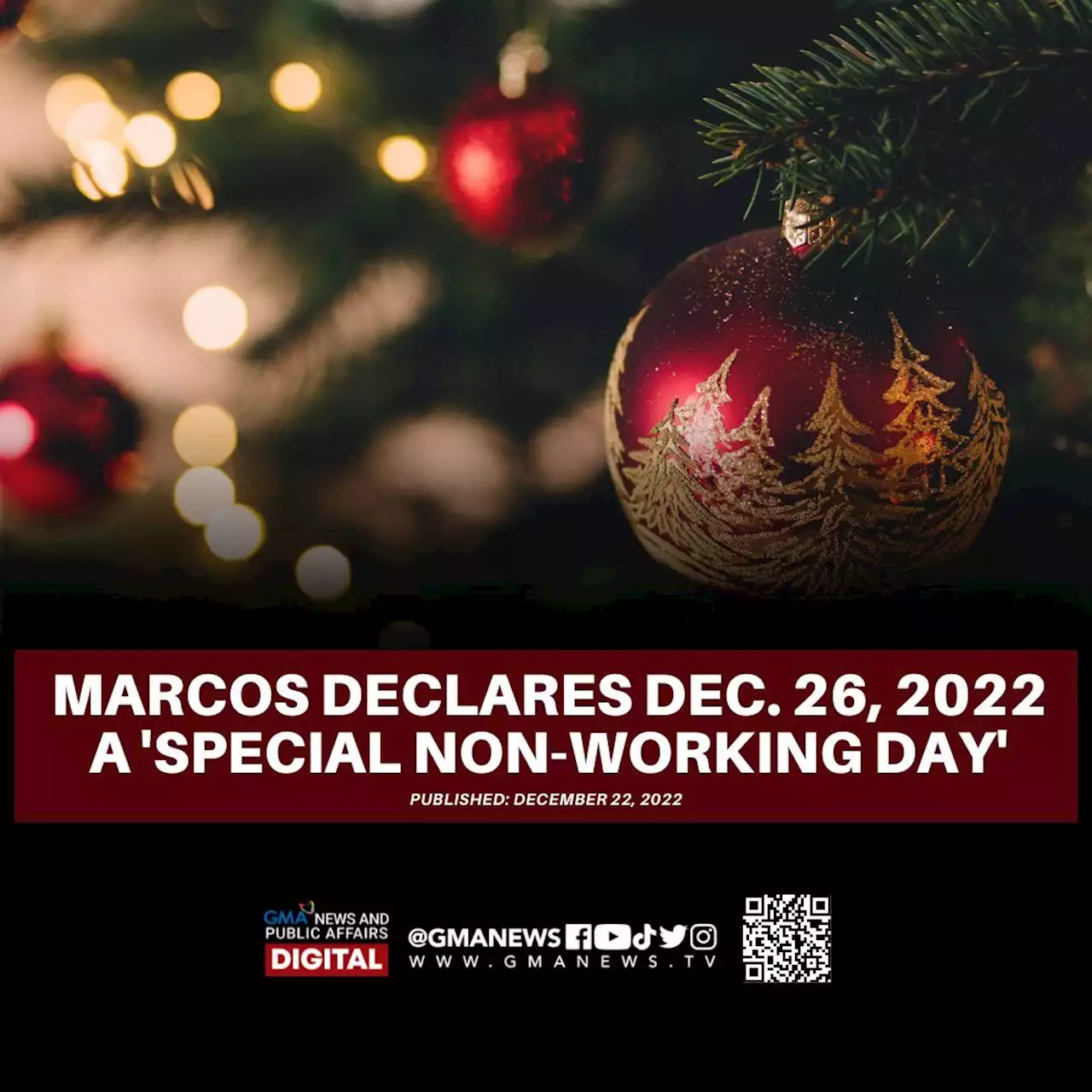 Marcos declares Dec. 26, 2022 a 'special non-working day'