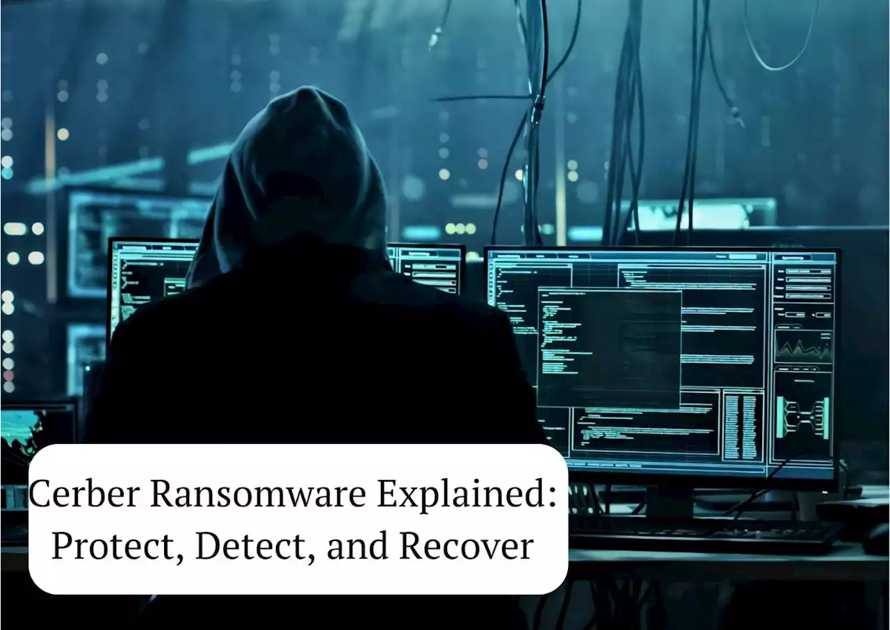Cerber Ransomware Explained: How to Protect, Detect, and Recover | HackerNoon