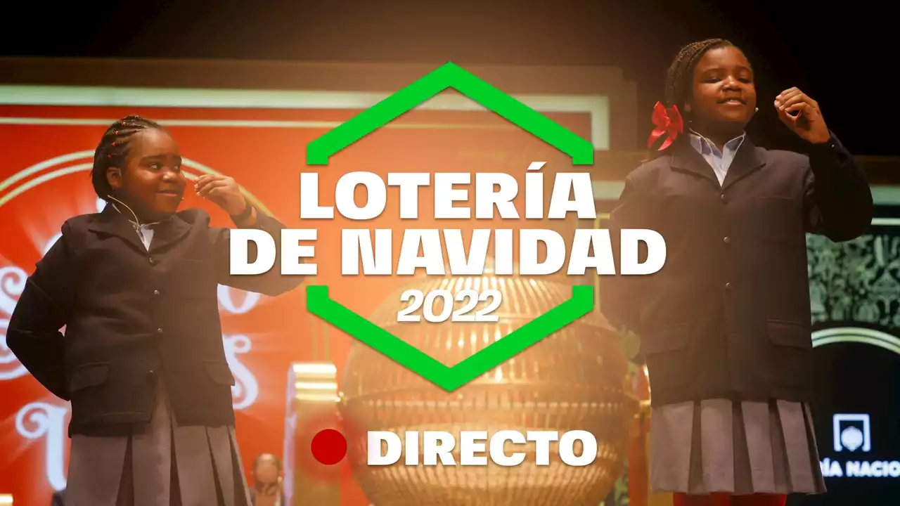 Lotería de Navidad 2022, en directo | Gordo, números premiados y al fin, el segundo cuarto premio