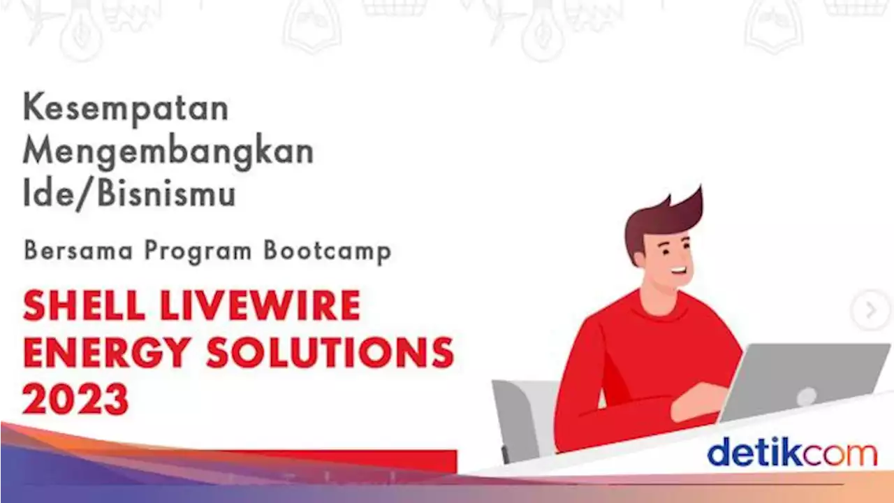 Shell Buka Program Bootcamp Bisnis Energi Terbarukan, Mahasiswa Bisa Daftar!