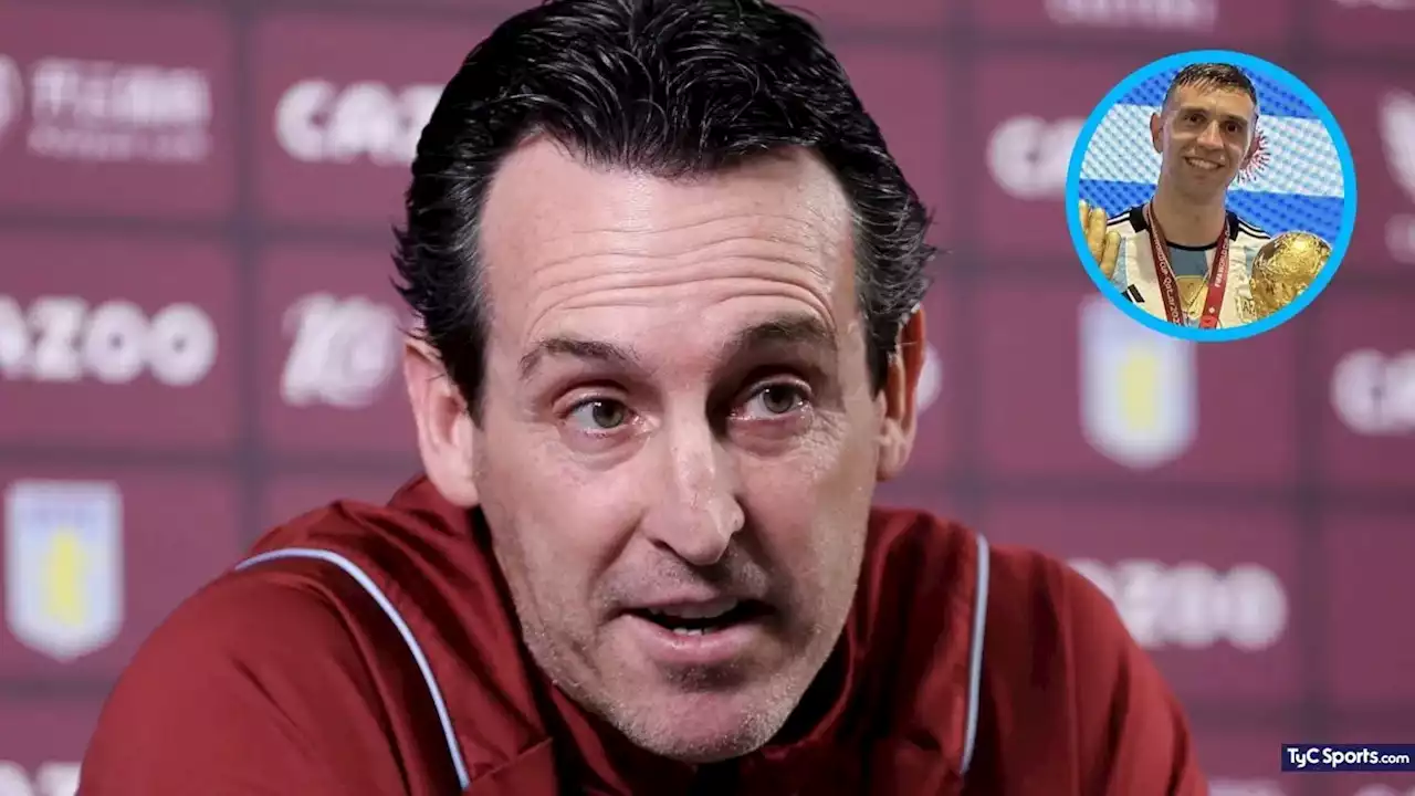 Unai Emery, entrenador de Aston Villa, sobre Dibu Martínez: “Estamos muy orgullosos de él” - TyC Sports