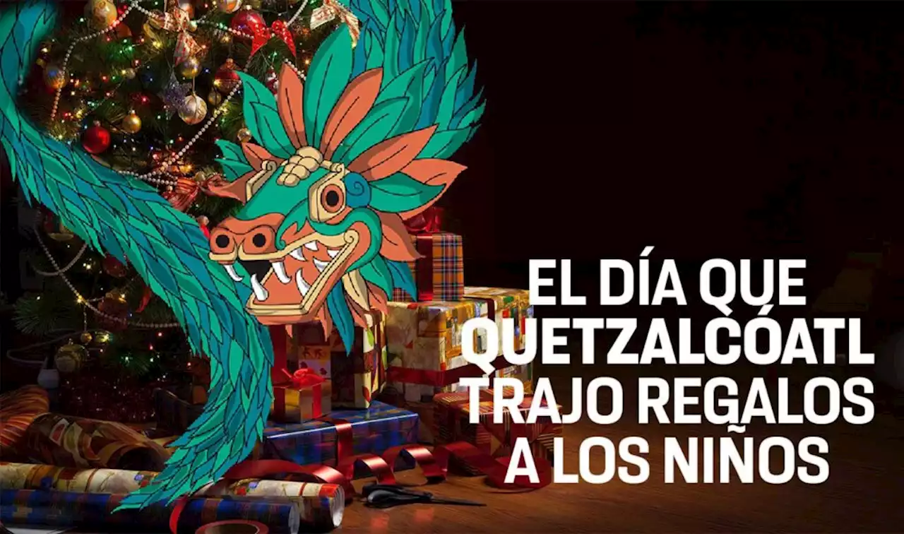 El día en que Quetzalcóatl trajo juguetes en Navidad | UNAM Global