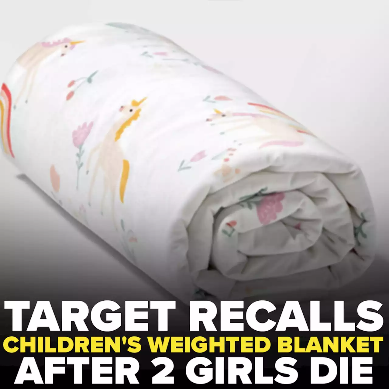 Target recalls children's weighted blanket after 2 girls in NC die after becoming entrapped