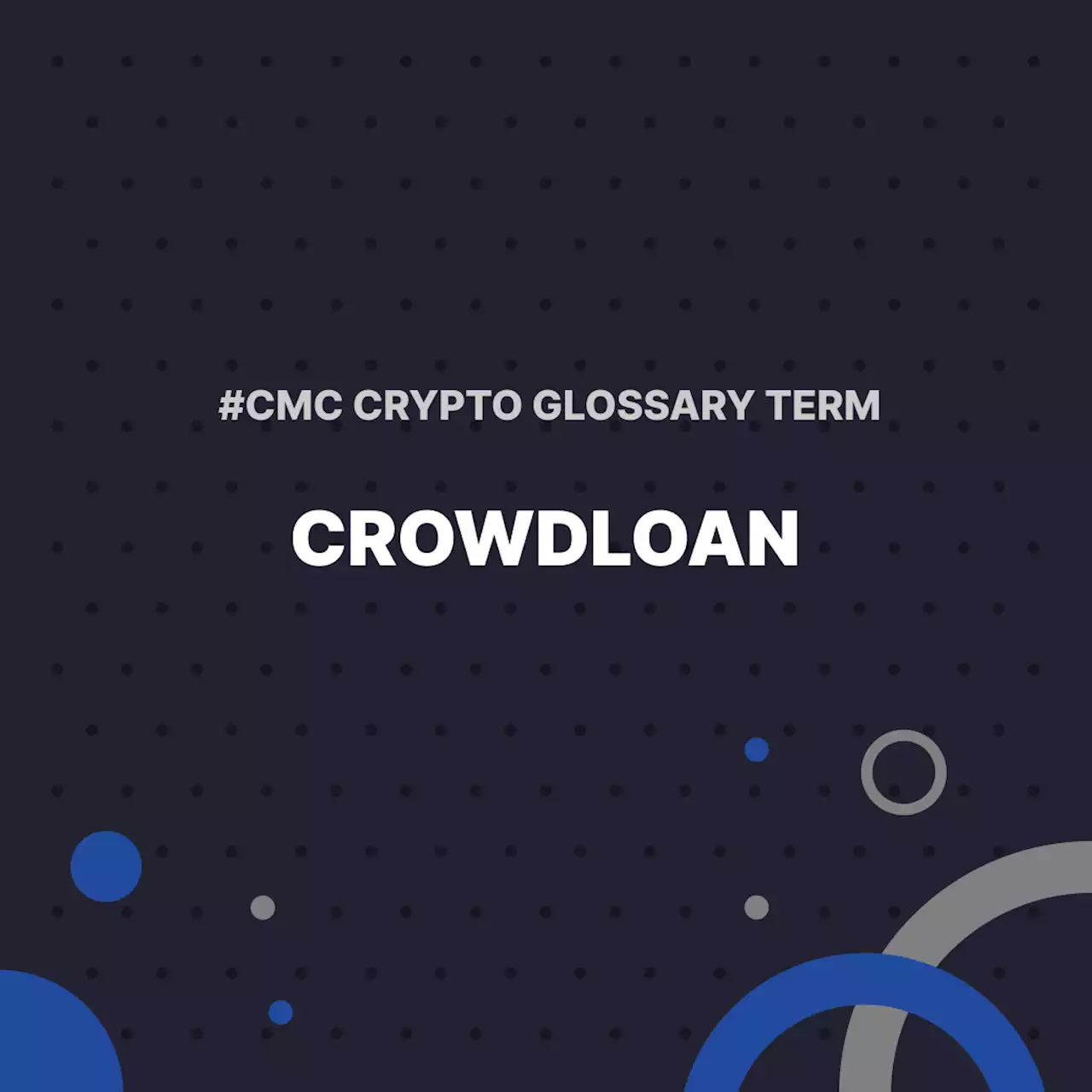 Crowdloan | CoinMarketCap