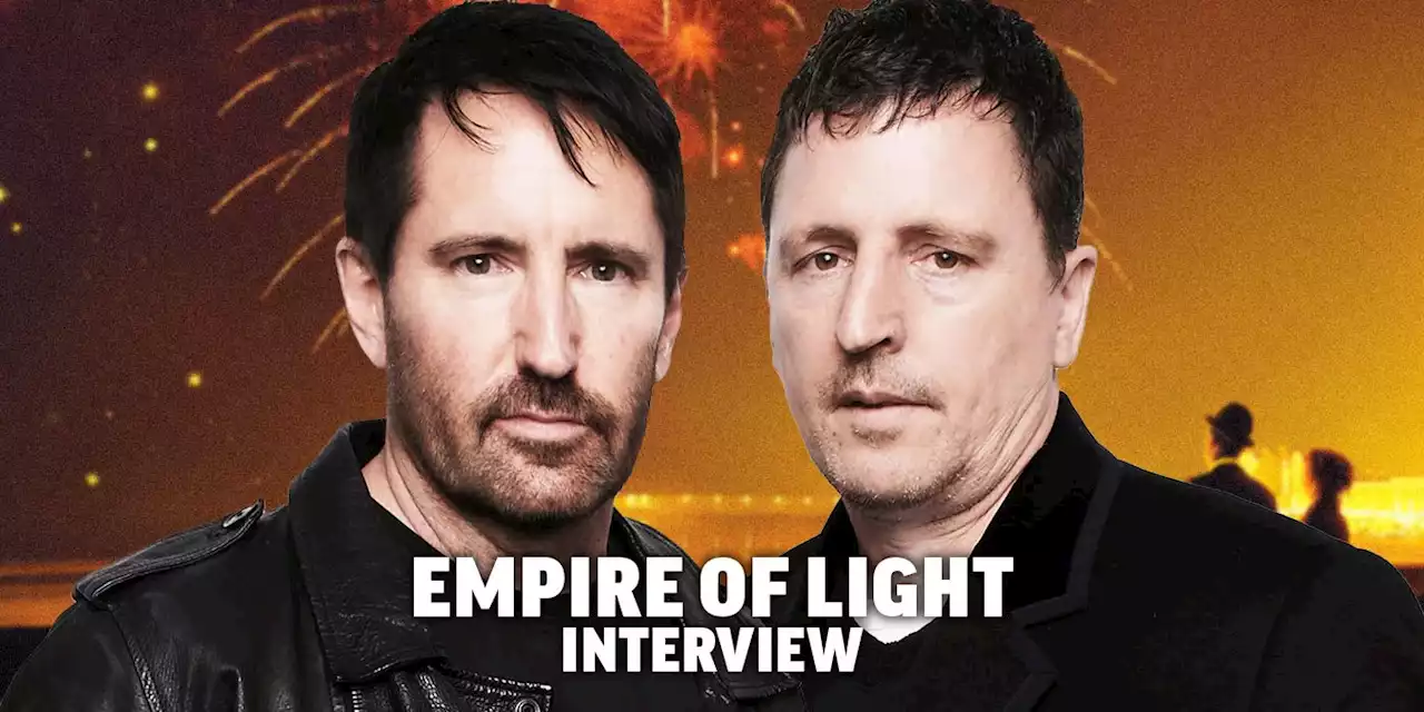 Trent Reznor & Atticus Ross Talk 'Empire of Light' and Composing Authentic Emotion