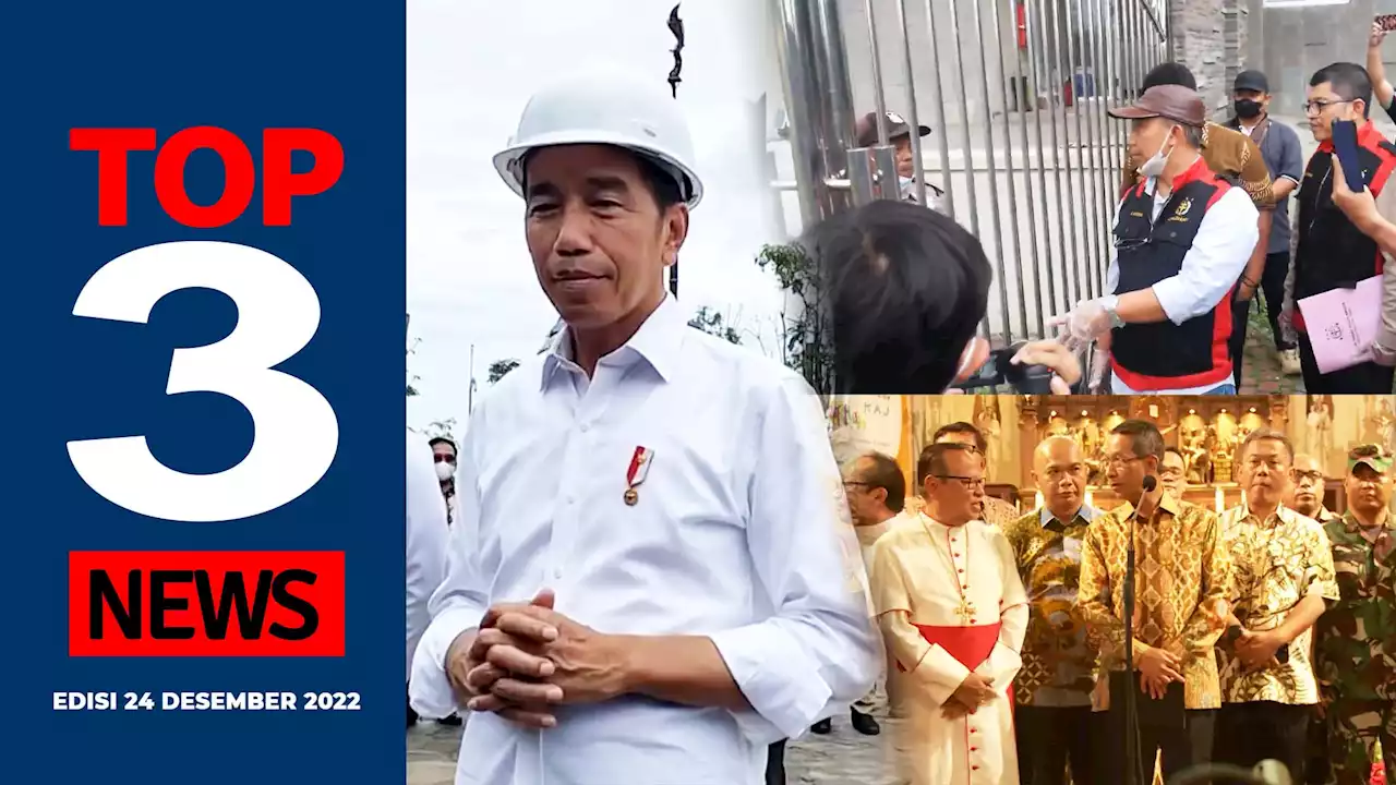 [TOP 3 NEWS] Kesiapan Natal 2022, Rumah Pengusaha Semarang Digeledah, PDIP Dukung Jokowi Reshuffle