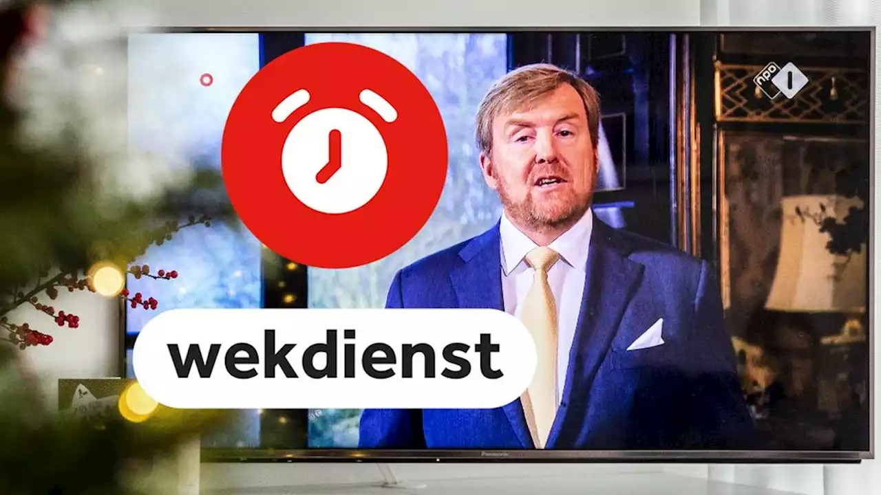 Wekdienst 25/12: Eerste Kerstdag • Kersttoespraak koning Willem-Alexander