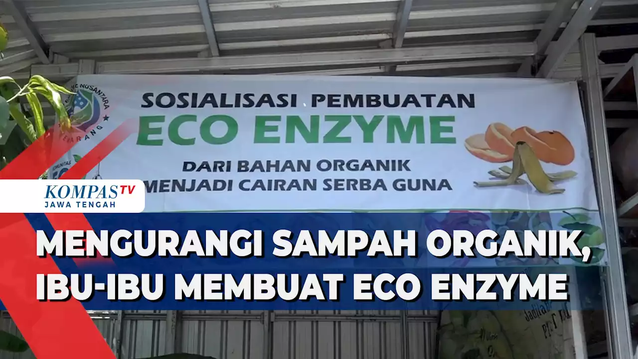 Mengurangi Sampah Organik, Ibu-ibu Membuat Eco Enzyme