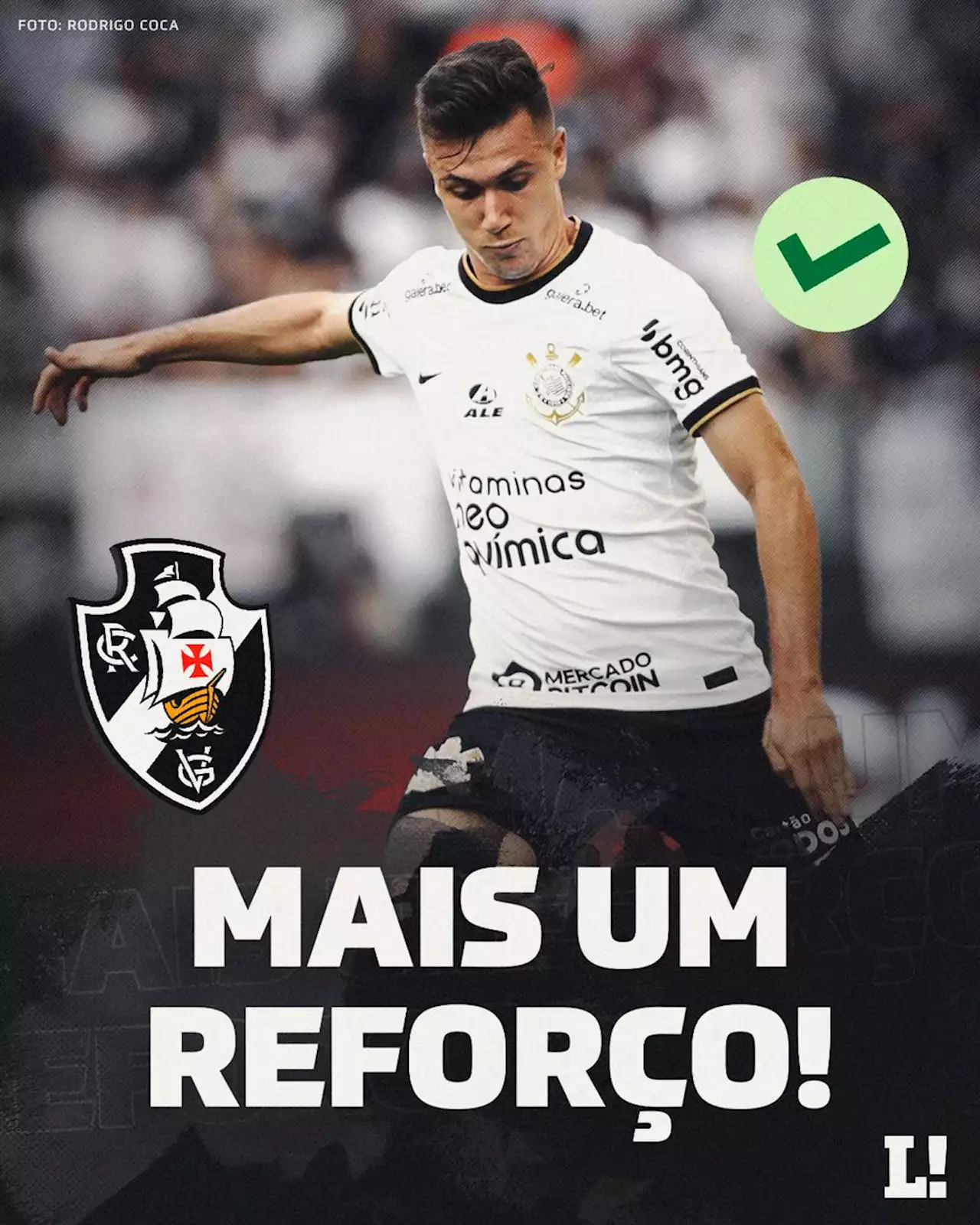 Vasco acerta a contratação de lateral-esquerdo do Corinthians