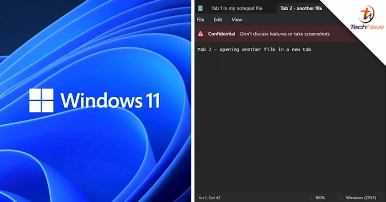 Accidental leak by Microsoft employee shows that Windows 11’s Notepad app is getting tabs | TechNave