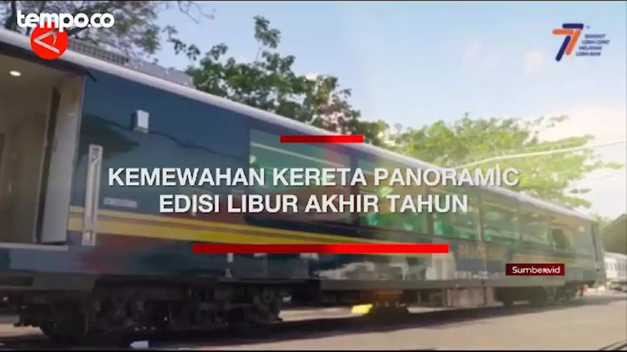 Mencoba Kemewahan Kereta Panoramic saat Libur Natal dan Tahun Baru 2023