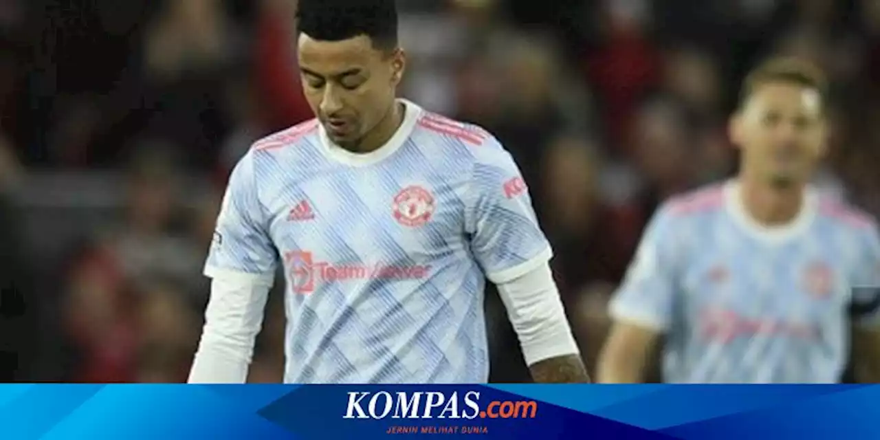 Man United Vs Nottingham Forest, Lingard Ungkit Janji Palsu MU