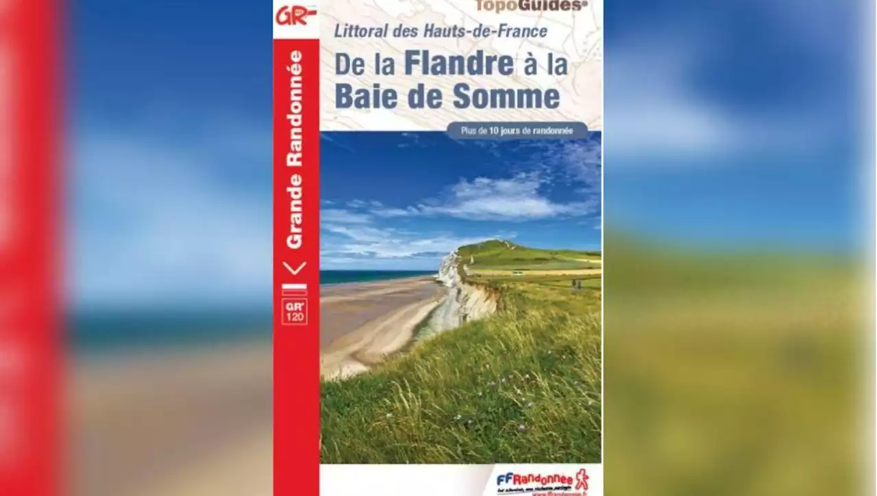 Un ouvrage pour guider les randonneurs sur le littoral des Hauts-de-France