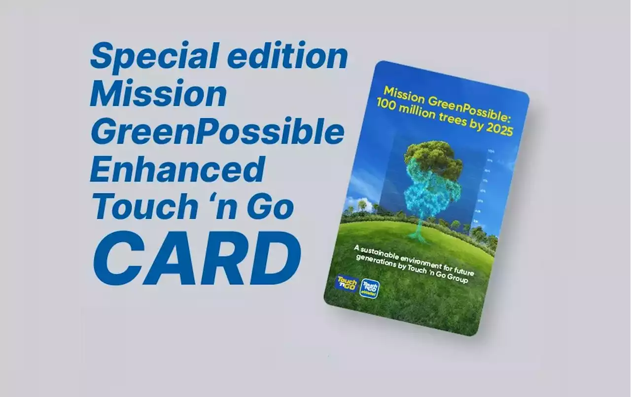 Enhanced Touch 'n Go card with NFC: 'Mission GreenPossible' edition card now available online for pre-order - SoyaCincau
