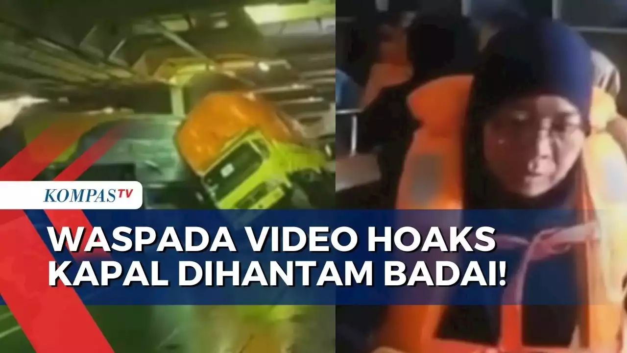 Cuaca Buruk Melanda, Video Hoaks Kapal Dihantam Ombak di Pelabuhan Bakauheni Beredar