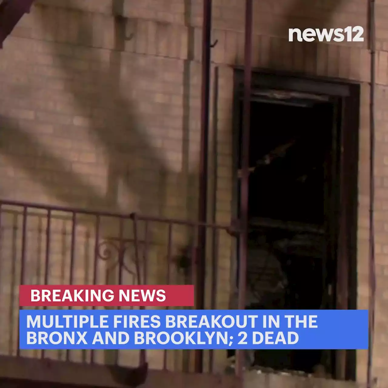 Multiple fires breakout overnight in Bronx, Brooklyn; 2 dead